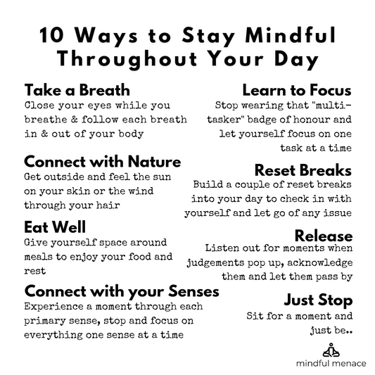 10 Ways to Stay Mindful Throughout Your Day